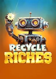 Recycler des Richesses